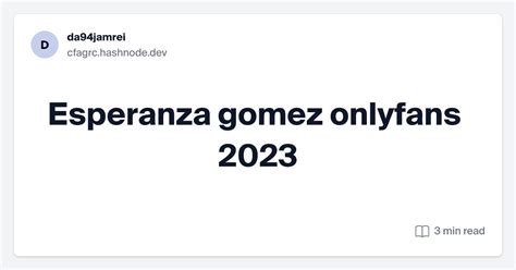 esperanza gomez onlyfans 2024